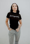 I'm Expensive T Shirt